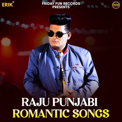 Raju Punjabi Romantic Songs MP3 Download