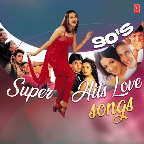 90'S Super Hit Love Songs MP3 Download