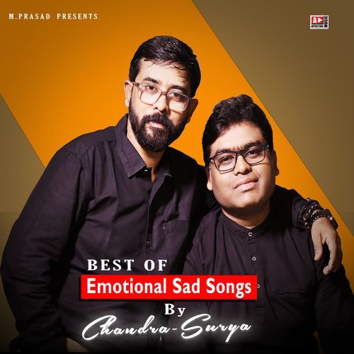 Best of Emotional Sad Songs By Chandra Surya MP3 Download